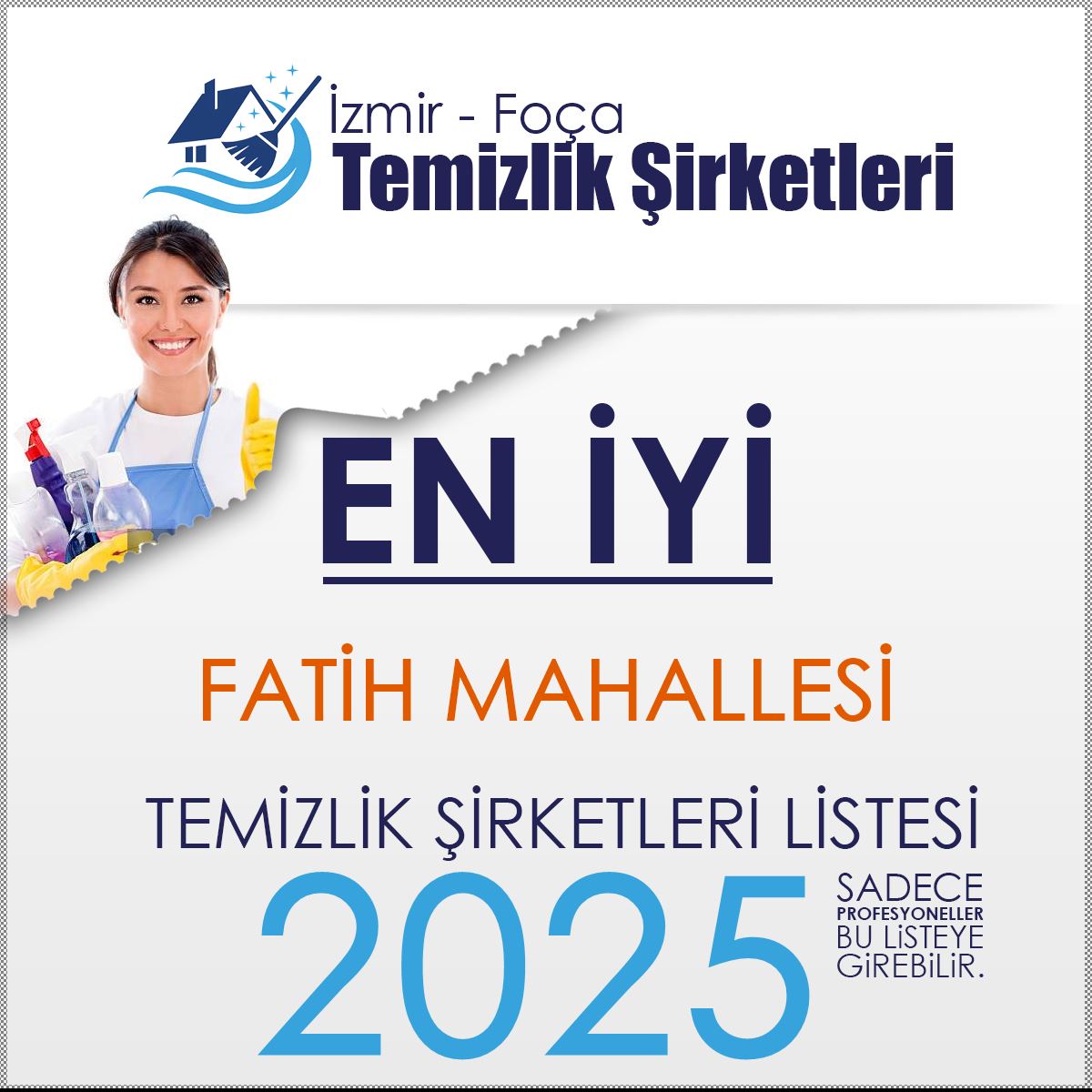 Foça Fatih Mahallesi En İyi Temizlik Şirketi
