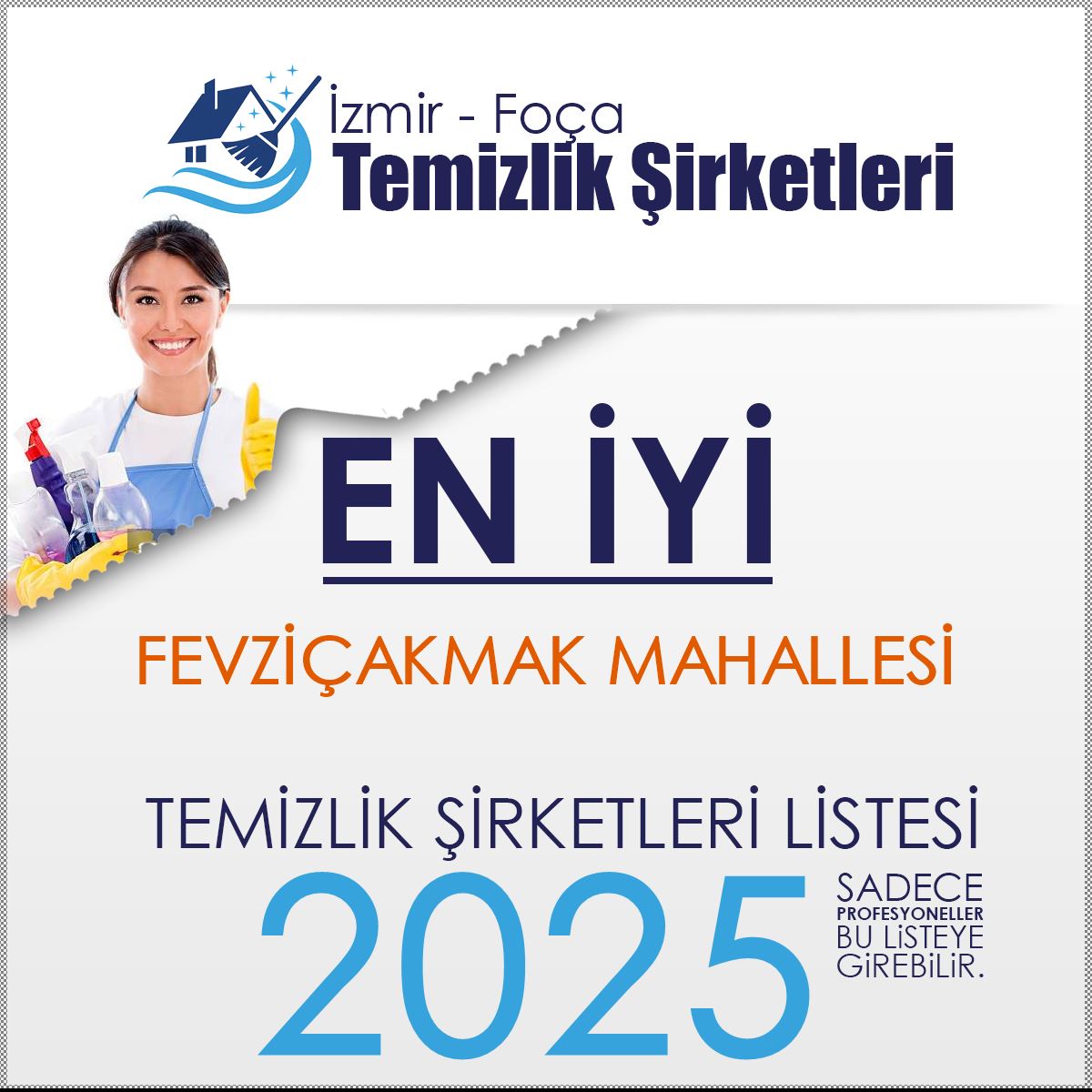 Foça Fevziçakmak Mahallesi En İyi Temizlik Şirketi