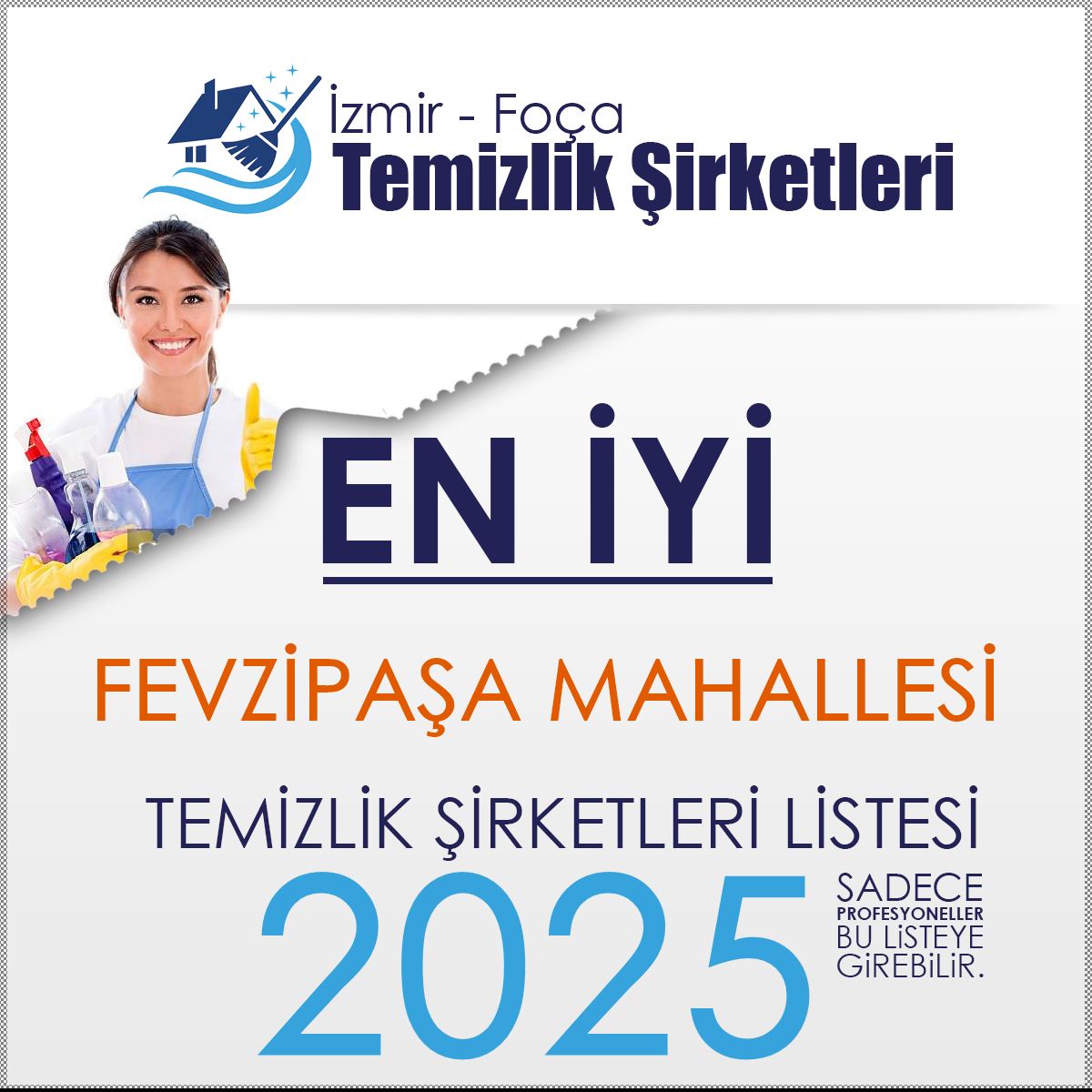 Foça Fevzipaşa Mahallesi En İyi Temizlik Şirketi